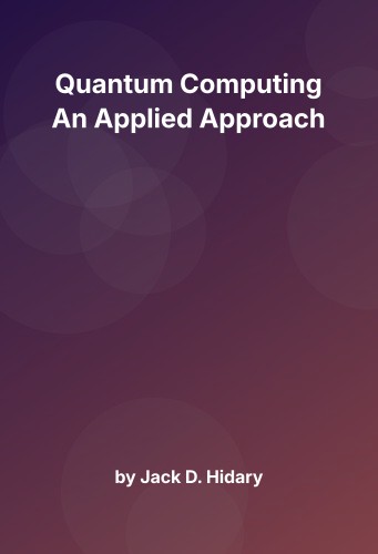 Cover for Quantum Computing An Applied Approach