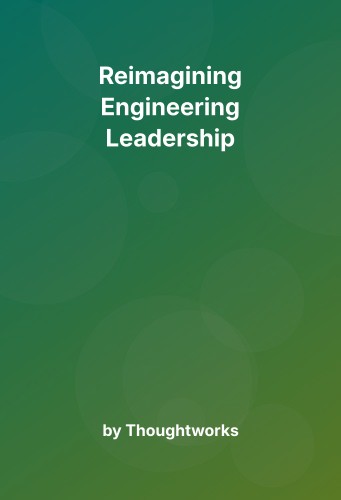 Cover for Reimagining Engineering Leadership