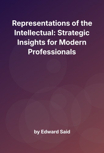 Cover for Representations of the Intellectual: Strategic Insights for Modern Professionals
