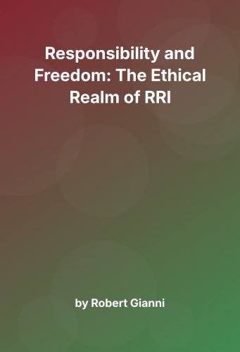 Cover for Responsibility and Freedom: The Ethical Realm of RRI