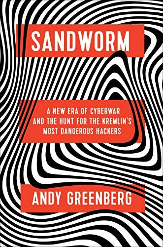 Book cover of Sandworm by Andy Greenberg