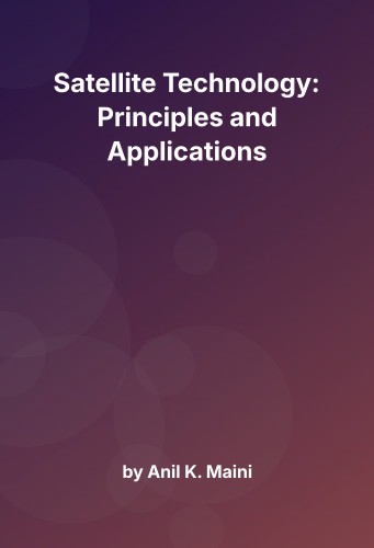 Cover for Satellite Technology: Principles and Applications