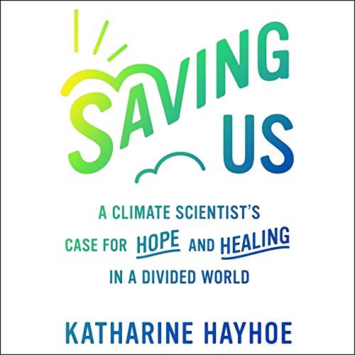 Book cover of Saving Us by Katharine Hayhoe