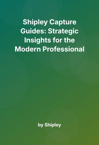 Cover for Shipley Capture Guides: Strategic Insights for the Modern Professional