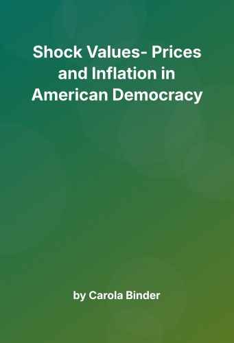 Cover for Shock Values- Prices and Inflation in American Democracy