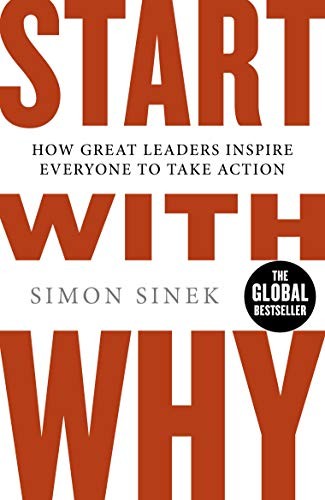Book cover of Start with Why by Simon Sinek