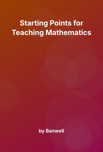 Cover for Starting Points for Teaching Mathematics