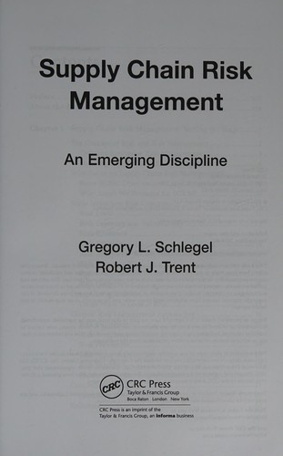 Book cover of Supply Chain Risk Management by Gregory L. Schlegel, Robert Joseph Trent