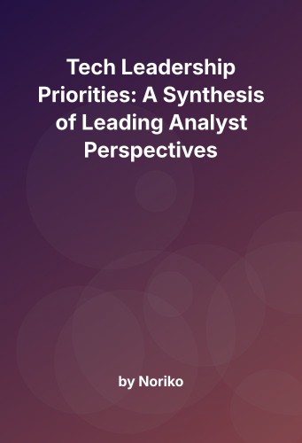 Cover for Tech Leadership Priorities: A Synthesis of Leading Analyst Perspectives