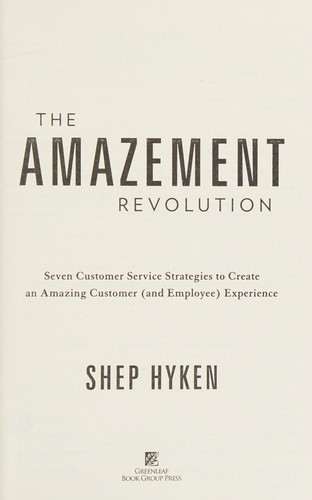 Book cover of The Amazement Revolution by Shep Hyken