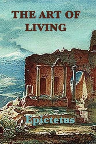 Book cover of The Art of Living by Epictetus