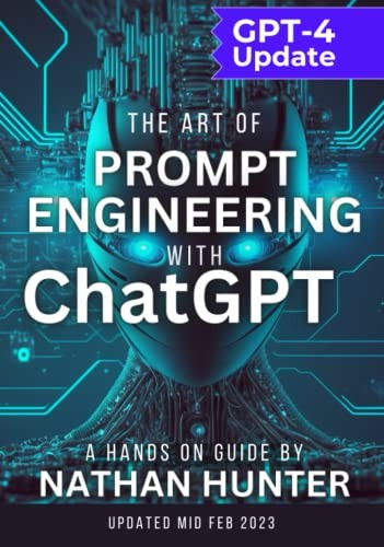 Book cover of The Art of Prompt Engineering by Nathan Hunter
