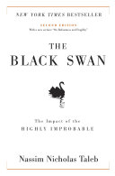 Book cover of The Black Swan: The Impact of the Highly Improbable by Nassim Nicholas Taleb