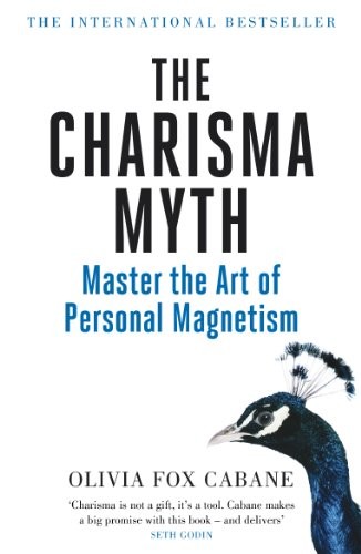 Book cover of The Charisma Myth by Olivia Fox Cabane, Olivia Cabane, Lisa Cordileone