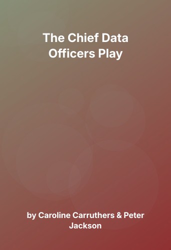 Cover for The Chief Data Officers Play