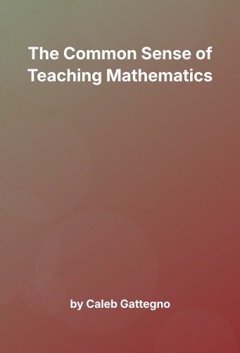 Cover for The Common Sense of Teaching Mathematics