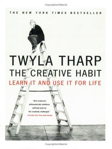 Book cover of The Creative Habit by Twyla Tharp