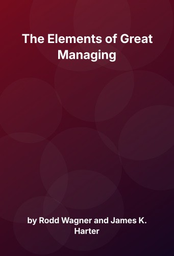 Cover for The Elements of Great Managing