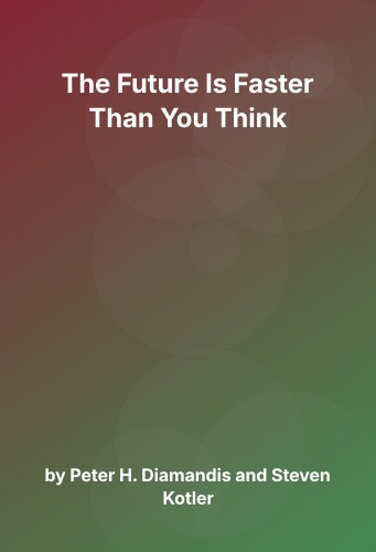 Cover for The Future Is Faster Than You Think