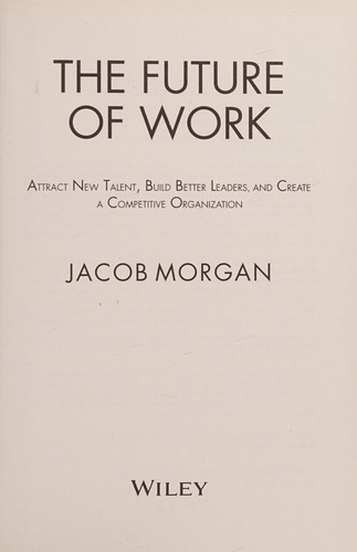 Book cover of The Future of Work by Jacob Morgan