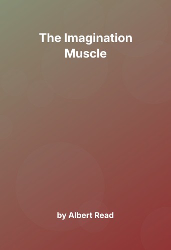 Cover for The Imagination Muscle