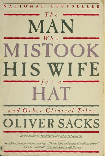 Book cover of The Man Who Mistook His Wife for a Hat and Other Clinical Tales by Oliver Sacks