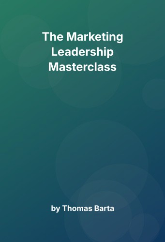 Cover for The Marketing Leadership Masterclass