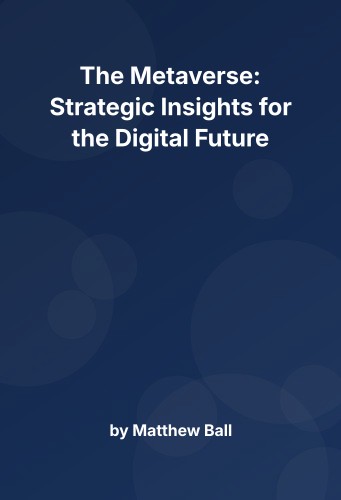 Cover for The Metaverse: Strategic Insights for the Digital Future