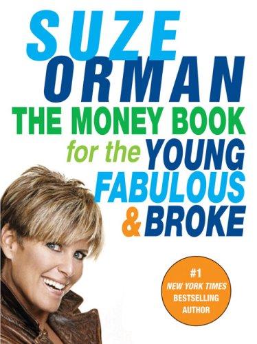 Book cover of The Money Book for the Young Fabulous Broke by Suze Orman