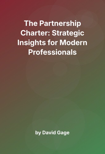 Cover for The Partnership Charter: Strategic Insights for Modern Professionals