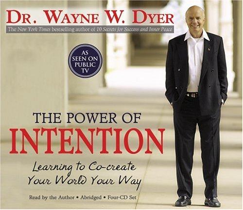 Book cover of The Power of Intention by Wayne W. Dyer