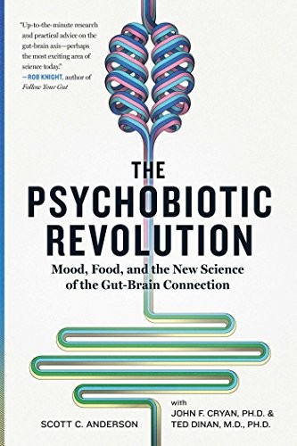 Book cover of The Psychobiotic Revolution by Scott C. Anderson