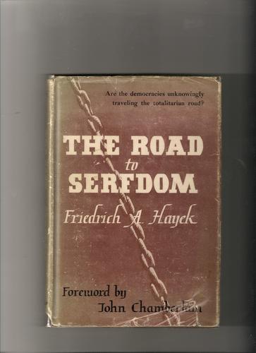 Book cover of The Road to Serfdom by Friedrich A. Hayek