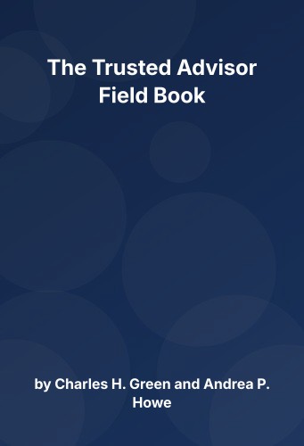 Cover for The Trusted Advisor Field Book