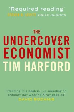 Book cover of The Undercover Economist by Tim Harford