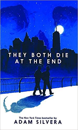 Book cover of They Both Die at the End by Adam Silvera