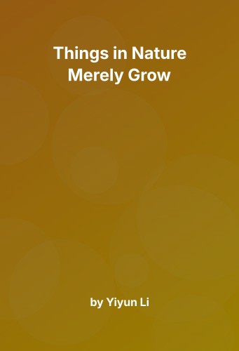 Cover for Things in Nature Merely Grow