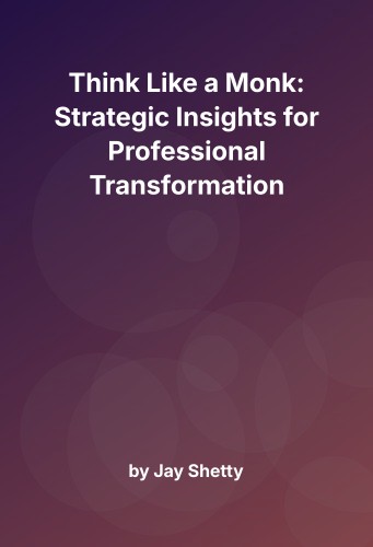 Cover for Think Like a Monk: Strategic Insights for Professional Transformation