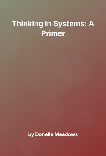 Cover for Thinking in Systems: A Primer