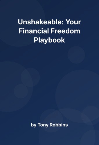 Cover for Unshakeable: Your Financial Freedom Playbook