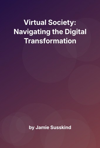 Cover for Virtual Society: Navigating the Digital Transformation