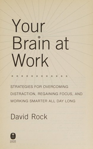 Book cover of Your Brain at Work by David Rock
