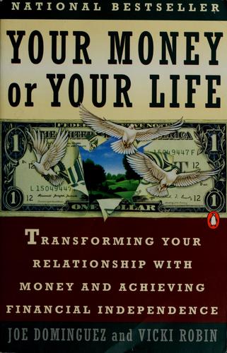 Book cover of Your Money or Your Life by Vicki Robin